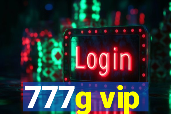 777g vip